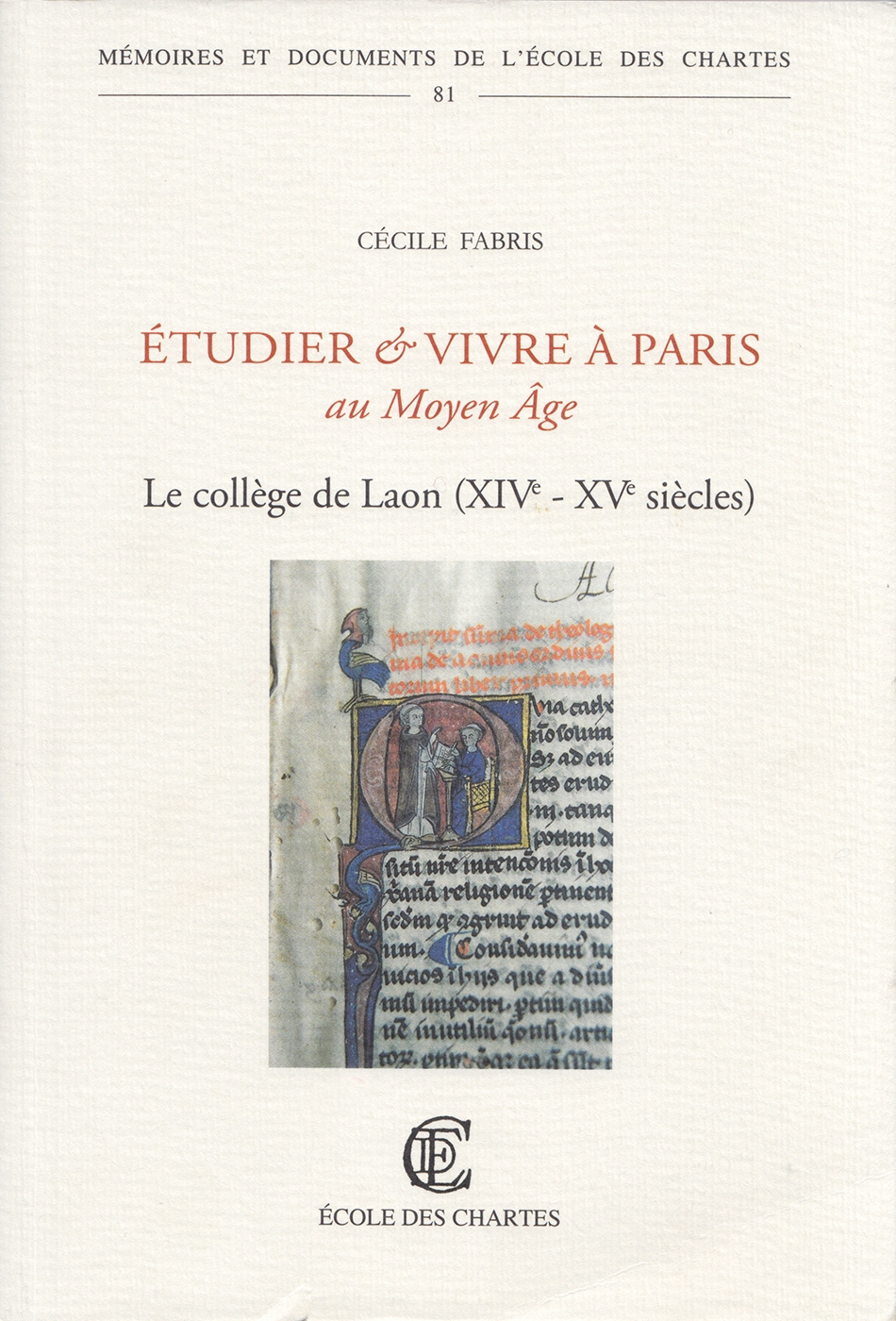 Couverture de « Étudier et vivre à Paris au Moyen Âge » © Énc