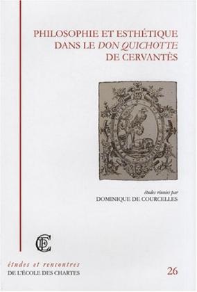Couverture de "Philosophie et esthétique dans le Don Quichotte de Cervantès" © Énc
