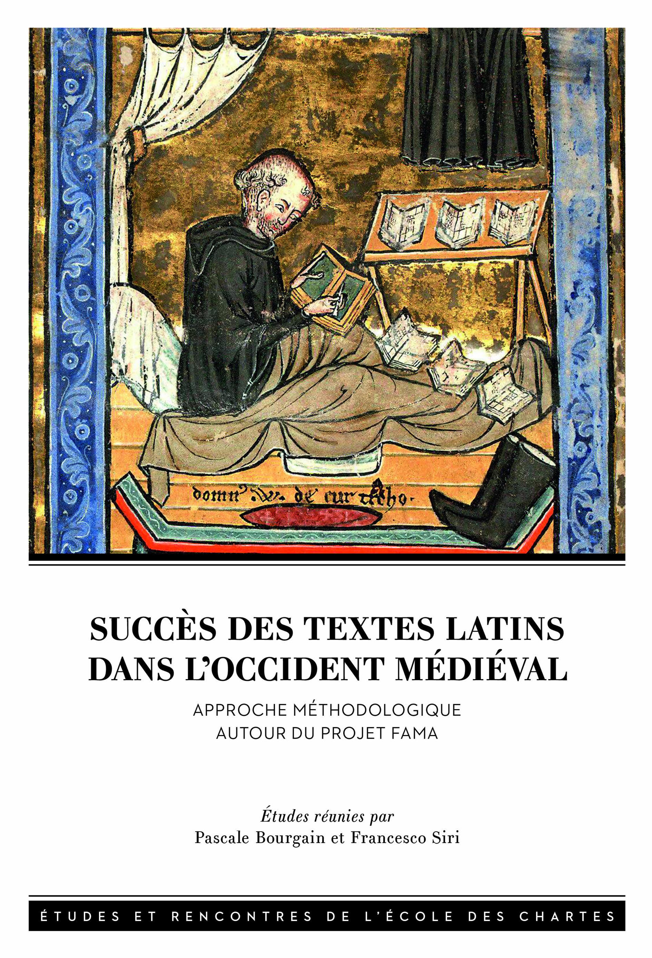 Couverture de l’ouvrage Succès des textes latins dans l’Occident médiéval. Approche méthodologique autour du projet FAMA