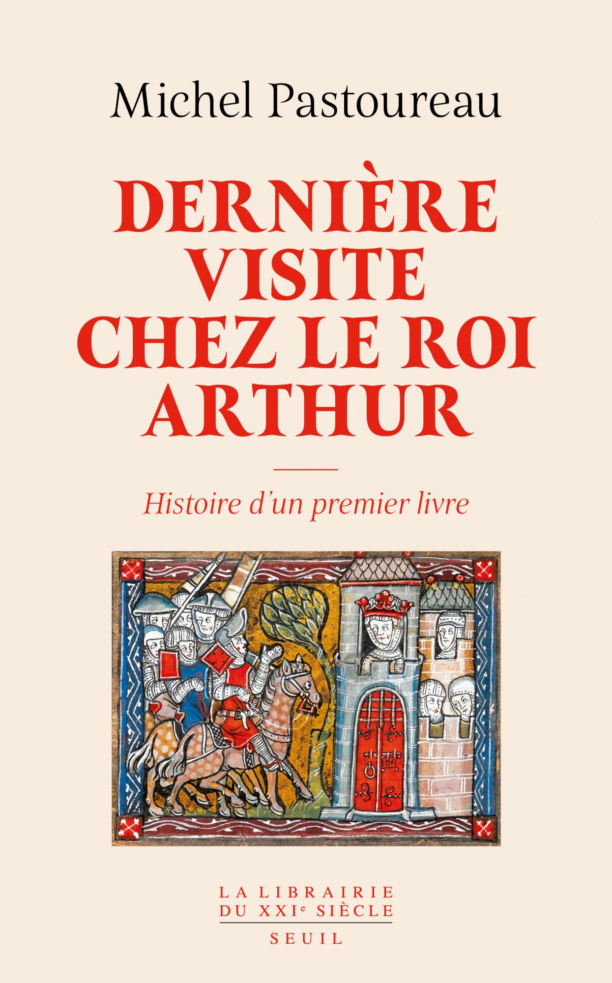 Couverture de l’ouvrage Dernière Visite chez le roi Arthur