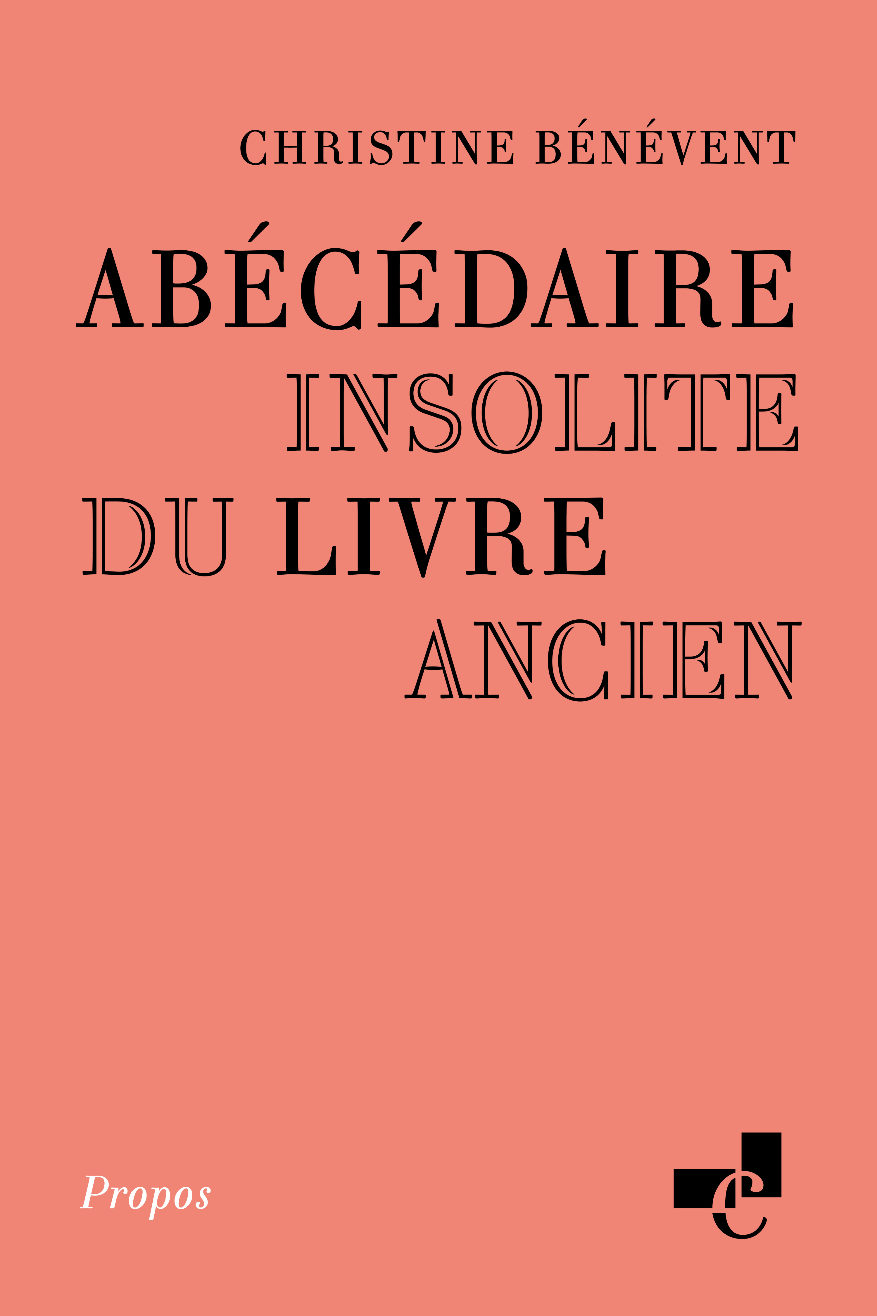 Couverture de l’ouvrage Abécédaire insolite du livre ancien