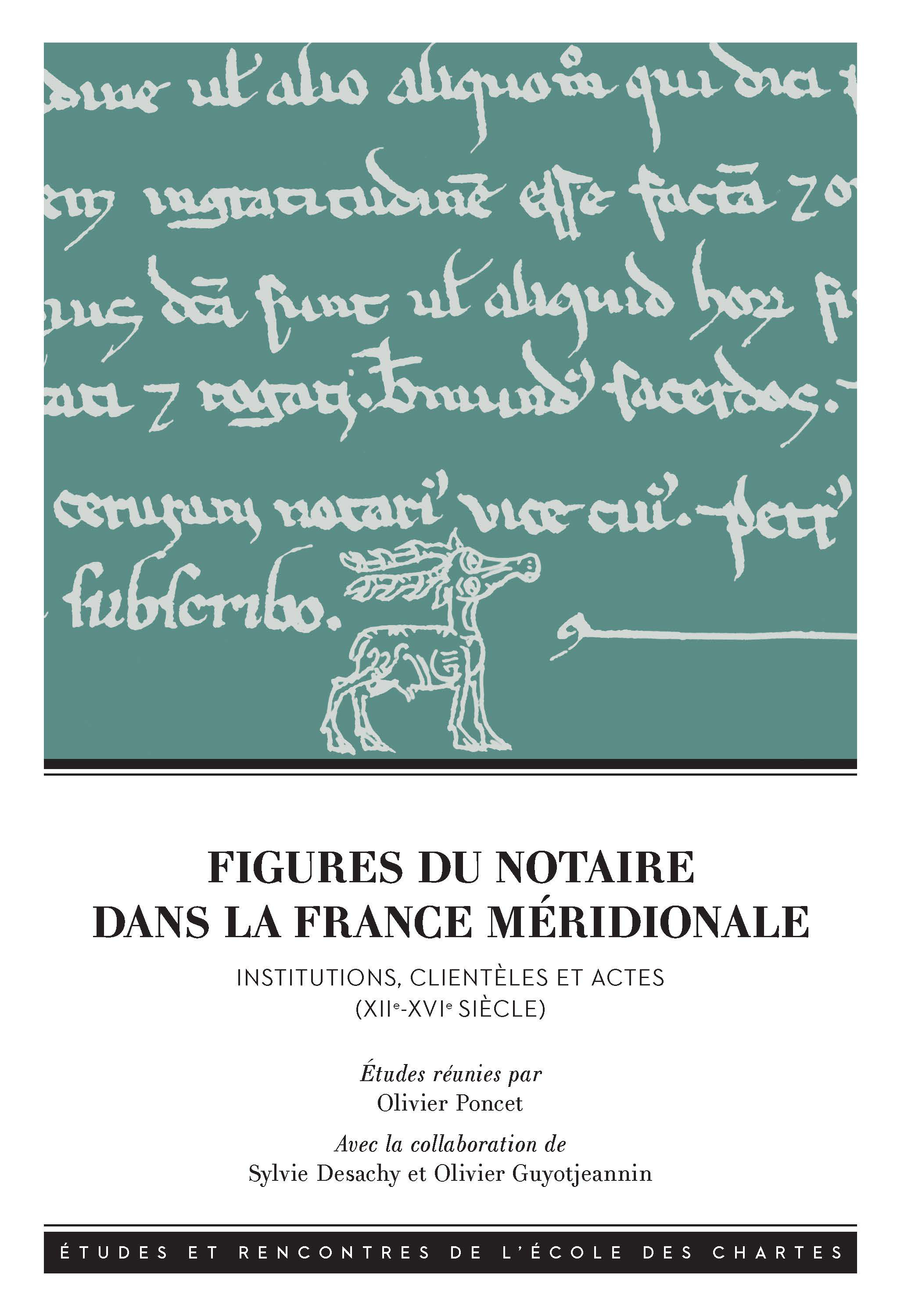Couverture de l’ouvrage Figures du notaire dans la France méridionale