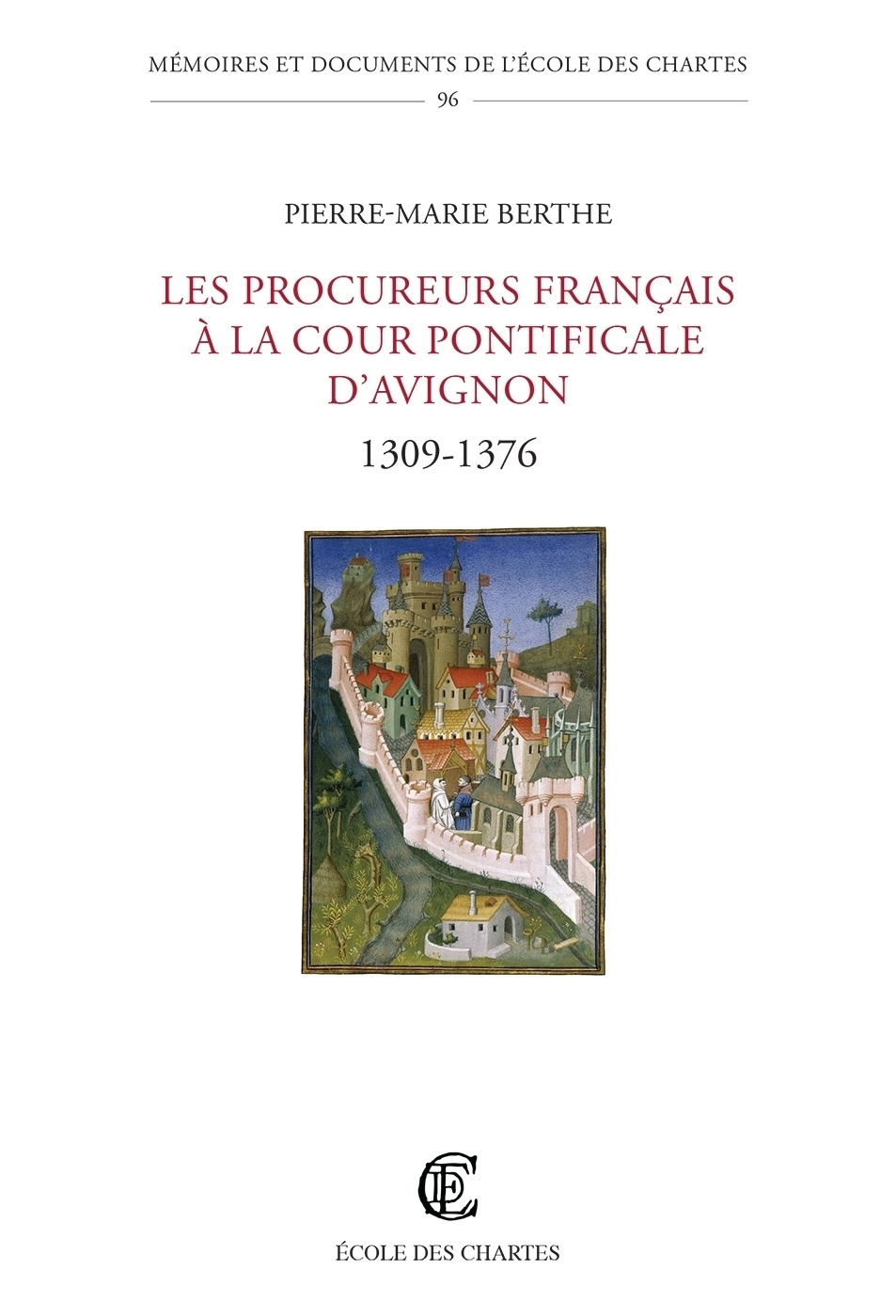Couverture de « Les Procureurs français à la cour pontificale d'Avignon » © Énc