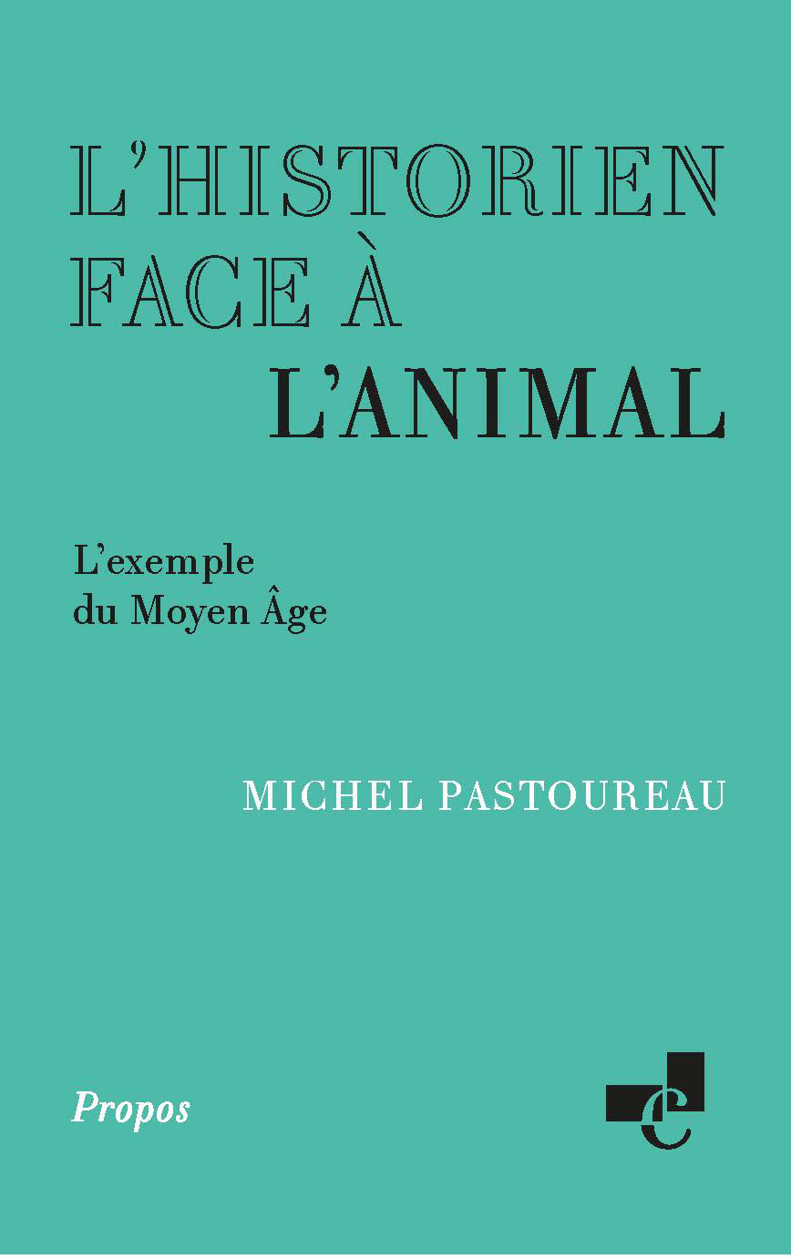 Couverture de l’ouvrage L’historien face à l’animal. L’exemple du Moyen Âge