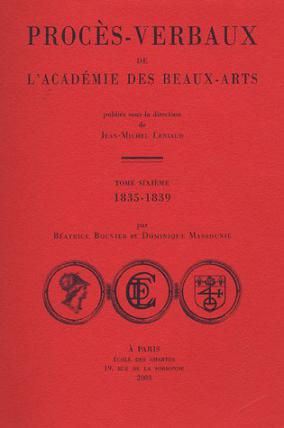 Procès-verbaux de l'Académie des beaux-arts 1835-1839