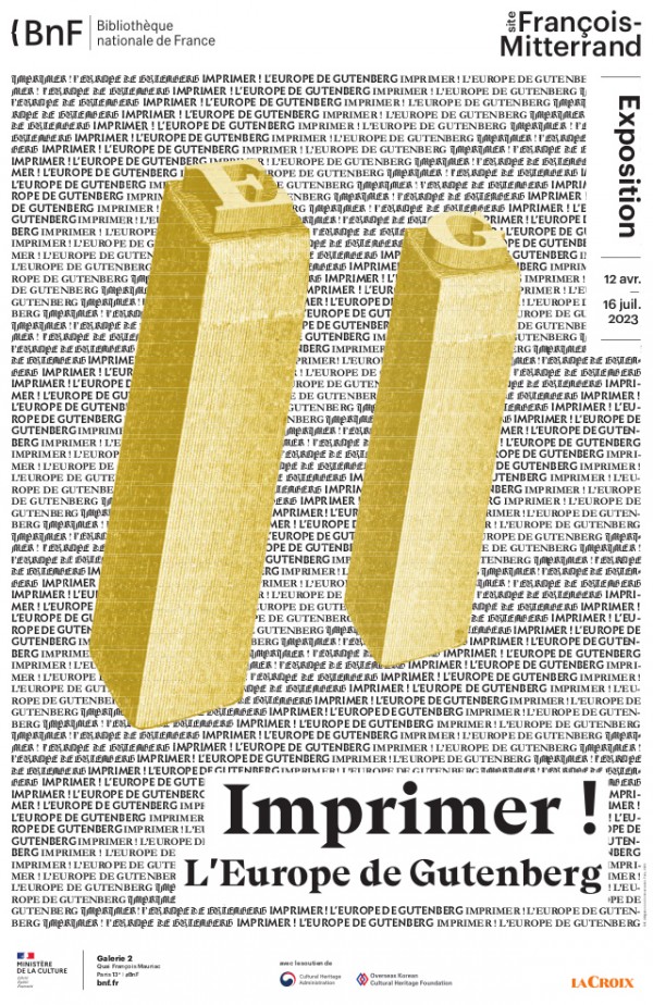 Affiche de l’exposition Imprimer ! L’Europe de Gutenberg