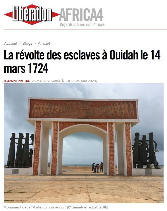 Article « La révolte des esclaves à Ouidah le 14 mars 1724 » (Libération, 25 mai 2020)