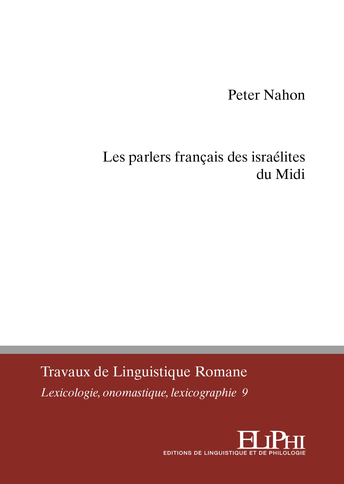 Couverture de l’ouvrage Les parlers français des israélites du Midi