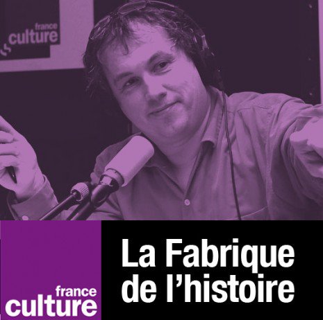 La fabrique de l'Histoire