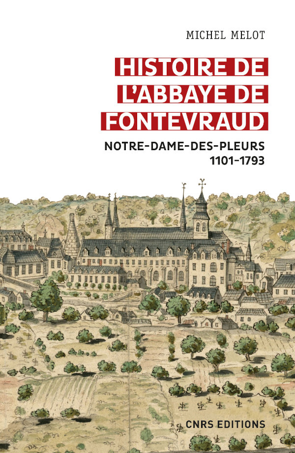 Couverture de l’ouvrage Histoire de l’abbaye de Fontevraud