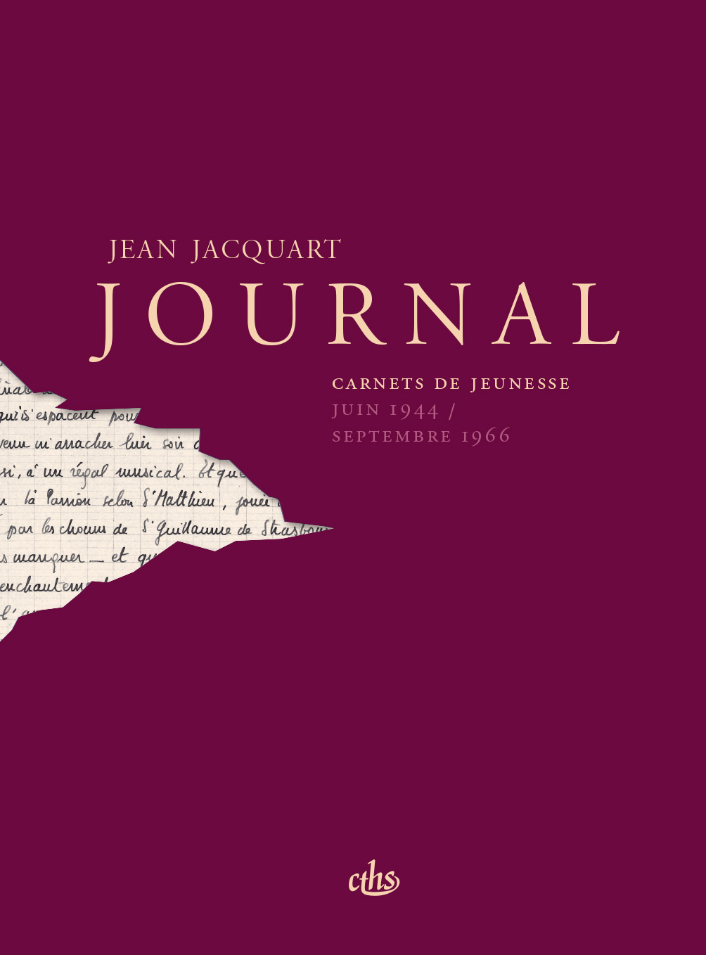 Couverture de l’ouvrage Jean Jacquart. Journal - Carnets de jeunesse (juin 1944 - septembre 1966)