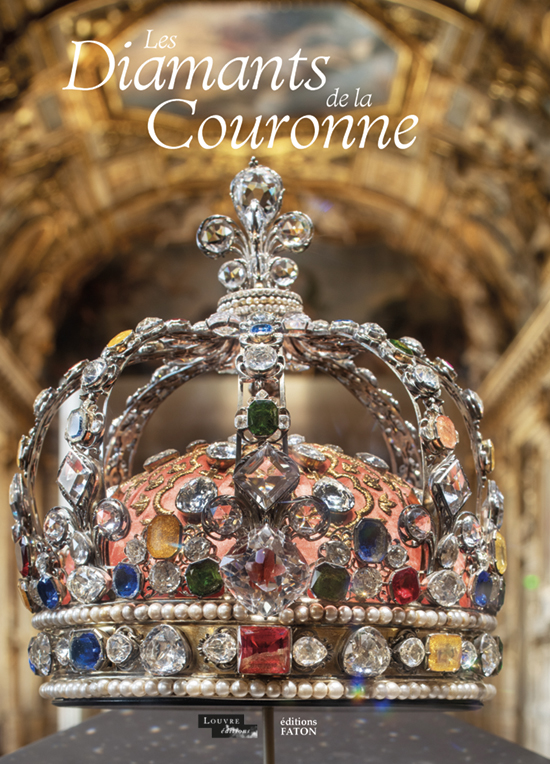 Couverture de l’ouvrage Les diamants de la couronne et joyaux des souverains français