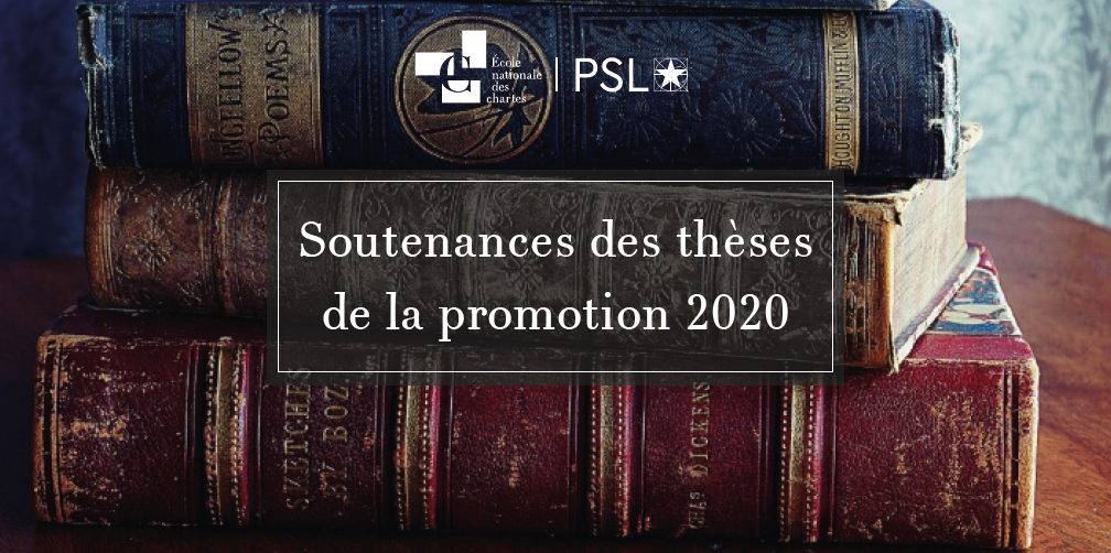 Soutenances des thèses d’École de la promotion 2020