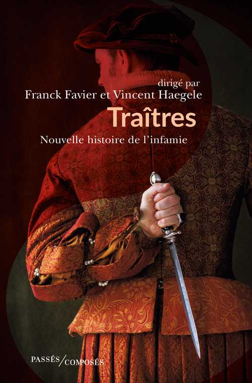 Couverture de l’ouvrage Traîtres. Nouvelle histoire de l’infamie