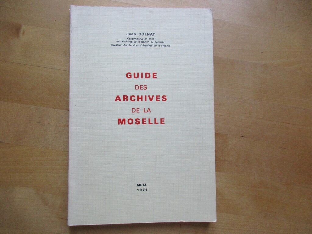 Guide des Archives de la Moselle