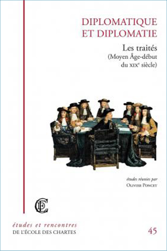 Image décorative : couverture de « Diplomatique et diplomatie : les traités » © Énc