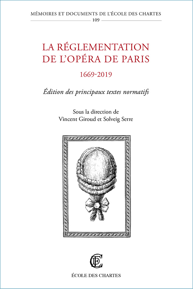 Image décorative : couverture de l’ouvrage "La réglementation de l'Opéra de Paris, 1669-2019"