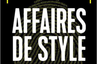 Couverture de l’ouvrage Affaires de style : du cas Molière à l'affaire Grégory, la stylométrie mène l'enquête