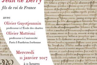 Affiche « Entre princes et roi : les actes de Jean de Berry, fils de roi de France »