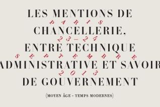 Colloque « Les mentions de chancellerie, entre technique administrative et savoir de gouvernement »
