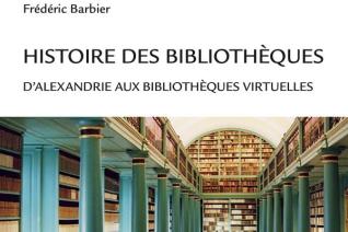 Histoire des bibliothèques d’Alexandrie aux bibliothèques virtuelles