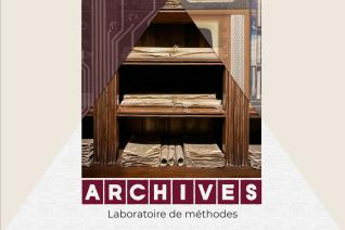 Colloque « Archives. Laboratoire de méthodes »