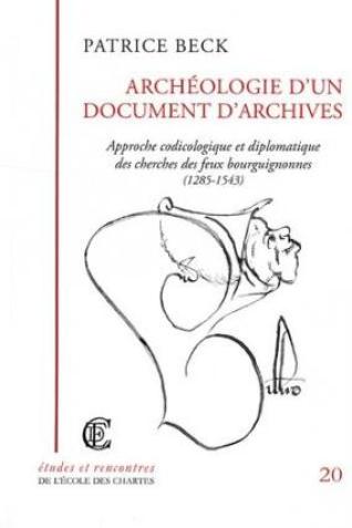 Couverture de "Archéologie d’un document d’archives" © Énc