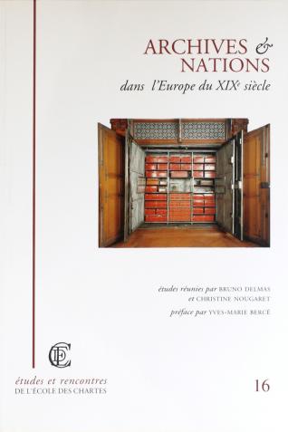 Couverture de « Archives et nations dans l'Europe du xixe siècle » © Énc