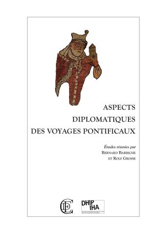 Couverture de "Aspects diplomatiques des voyages pontificaux"