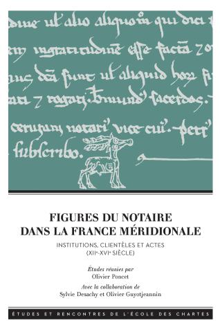 Couverture de l’ouvrage Figures du notaire dans la France méridionale