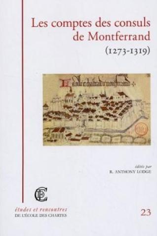 Couverture de "Les comptes des consuls de Montferrand (1273-1319)" © Énc
