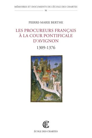 Couverture de « Les Procureurs français à la cour pontificale d'Avignon » © Énc