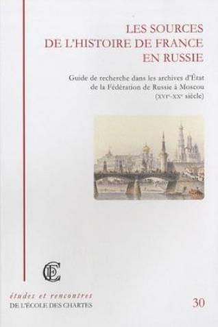 Couverture de "Les sources de l’histoire de France en Russie" © Énc