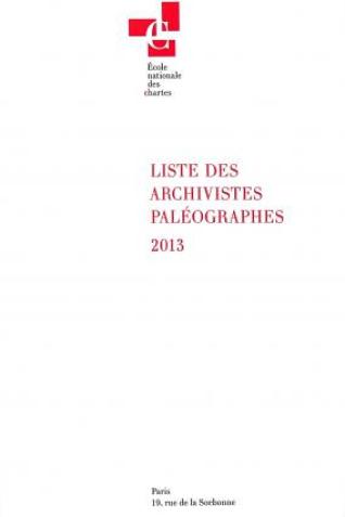 Liste des archivistes paléographes 2013