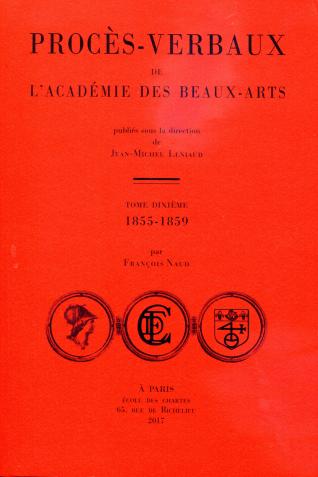 Couverture des Procès-verbaux de l'Académie des beaux-arts : 1855-1859, t.X