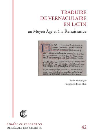 Couverture de "Traduire de vernaculaire en latin au Moyen Âge et à la Renaissance" © Énc