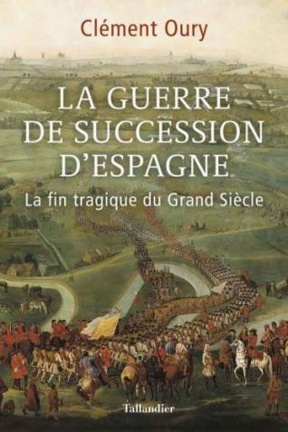 Couverture de La Guerre de Succession d'Espagne