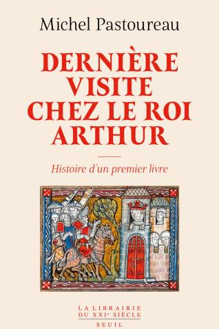 Couverture de l’ouvrage Dernière Visite chez le roi Arthur