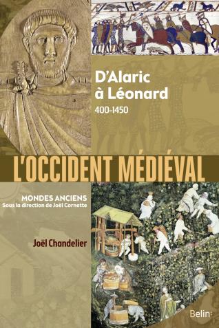 Couverture de L’Occident médiéval. D’Alaric à Léonard (400-1450)