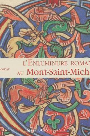 Couverture de l'ouvrage L'enluminure romane au Mont-Saint-Michel