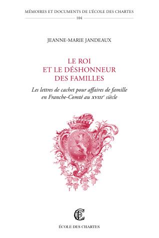 Couverture de l'ouvrage Le roi et le déshonneur des familles