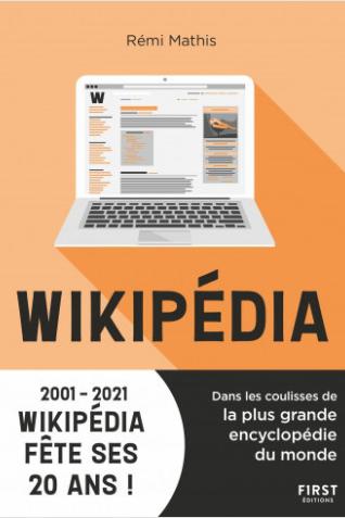 Couverture de Wikipédia, au coeur de la plus grande encyclopédie du monde