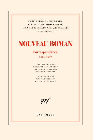 Nouveau Roman. Correspondance, 1946-1999