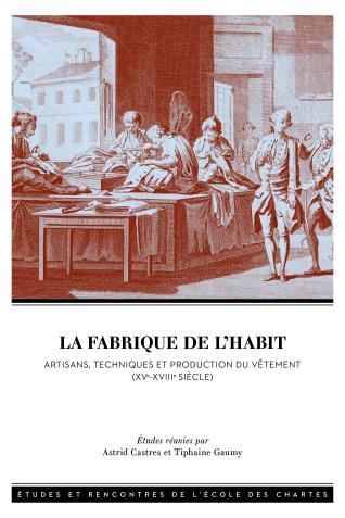 Couverture de l’ouvrage La fabrique de l’habit