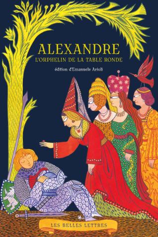 Image décorative : couverture de l’ouvrage Alexandre. L’Orphelin de la Table Ronde