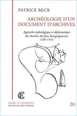 Image décorative : couverture de "Archéologie d’un document d’archives"