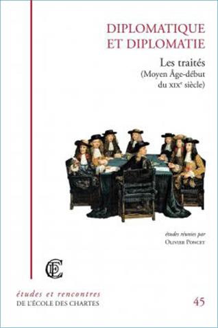 Image décorative : couverture de « Diplomatique et diplomatie : les traités » © Énc