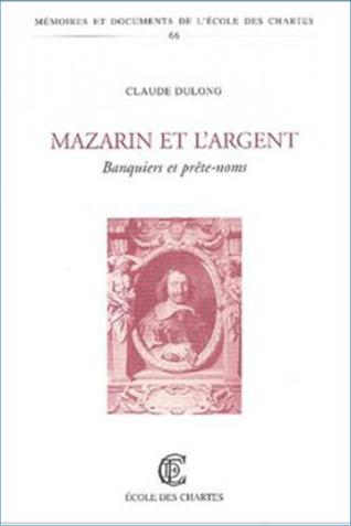 Image décorative : couverture "Mazarin et l'argent. Banquiers et prête-noms"