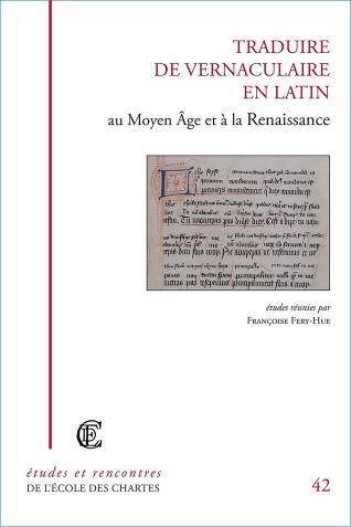 Image décorative : couverture de "Traduire de vernaculaire en latin au Moyen Âge et à la Renaissance"