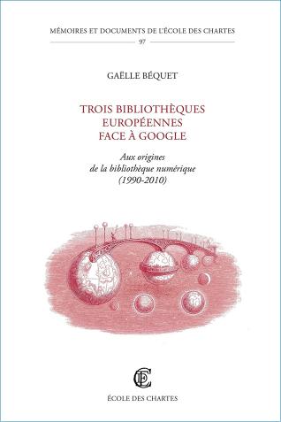 Image décorative : couverture de « Trois bibliothèques européennes face à Google »